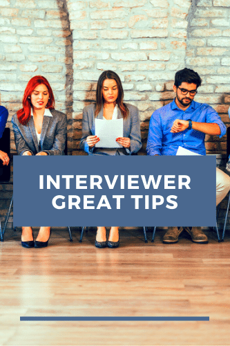 Interviewer Great Tips