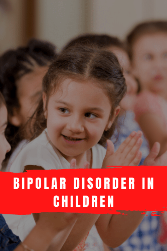 “Bipolar Disorder In Children

“