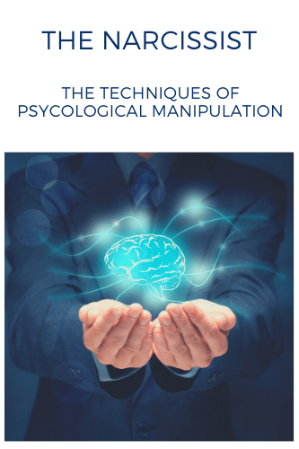 The Narcissist The Techniques Of Psychological Manipulation