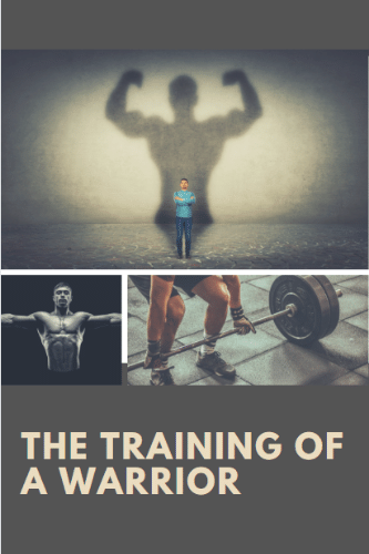 The Training Of A Warrior