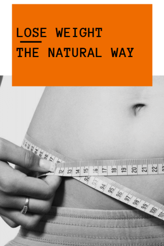 Lose Weight The Natural Way