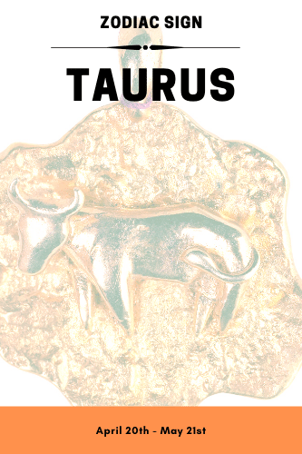 Zodiac Sign Taurus April 20 May 21