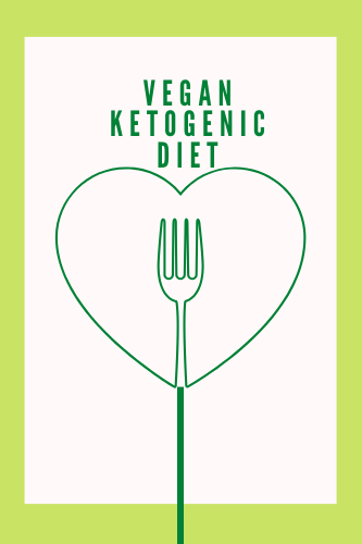 Vegan Ketogenic Diet