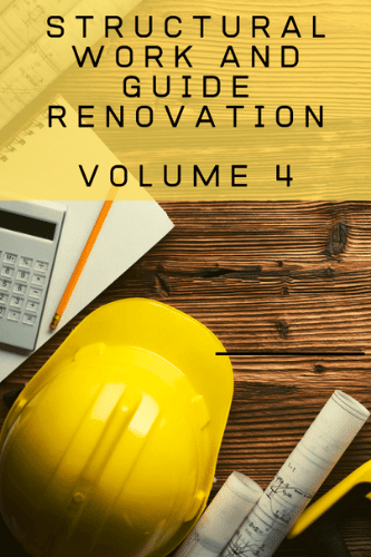 Structural Work And Renovation Guide 4