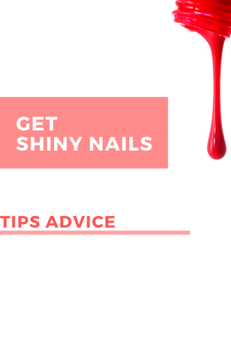 Get Shiny Nails Tips Advice